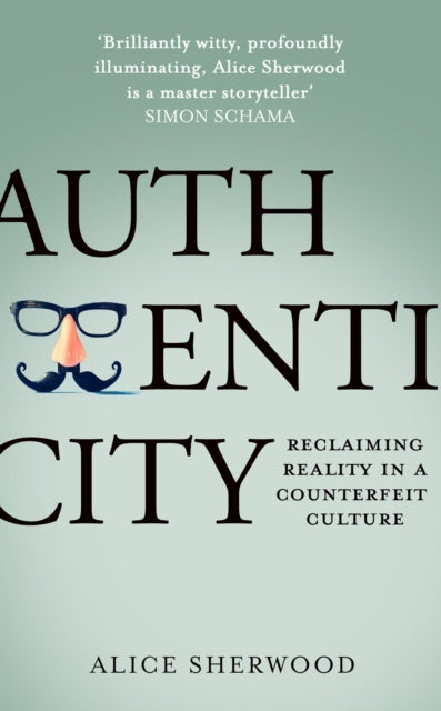 Book cover of: Authenticity. By: Alice Sherwood