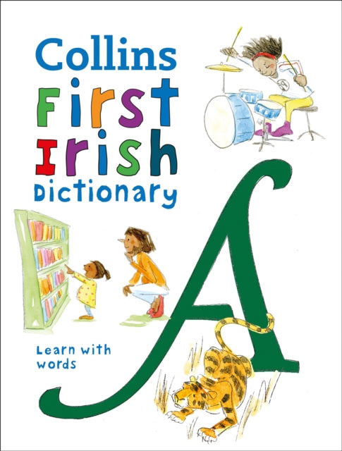 Book cover of: First Irish Dictionary. By: Collins Dictionaries