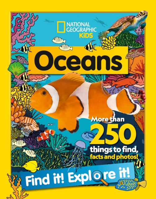 Book cover of: Oceans Find it! Explore it!. By: National Geographic Kids