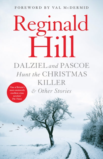 Book cover of: Dalziel and Pascoe Hunt the Christmas Killer & Other Stories. By: Reginald Hill
