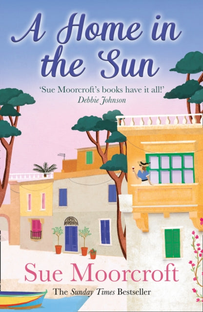 Book cover of: Home in the Sun. By: Sue Moorcroft