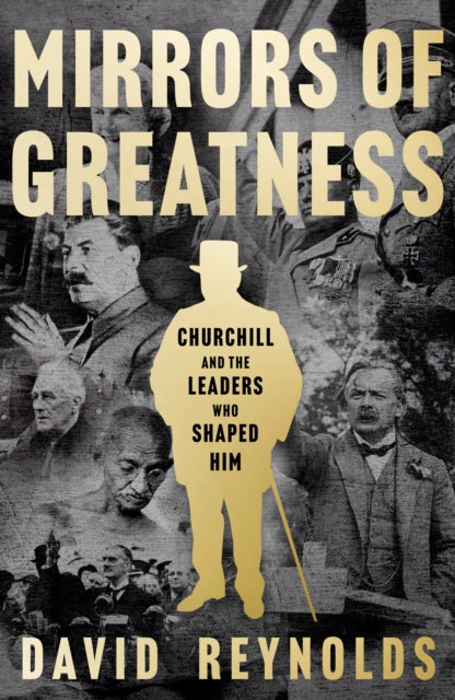 Book cover of: Mirrors of Greatness. By: David Reynolds