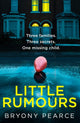 Book cover of: Little Rumours. By: Bryony Pearce