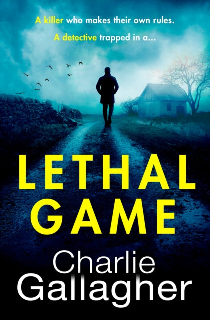 Book cover of: Lethal Game. By: Charlie Gallagher
