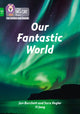 Book cover of: Our Fantastic World. By: Jan Burchett