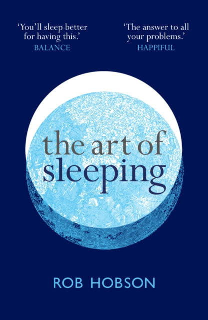 Book cover of: Art of Sleeping. By: Rob Hobson