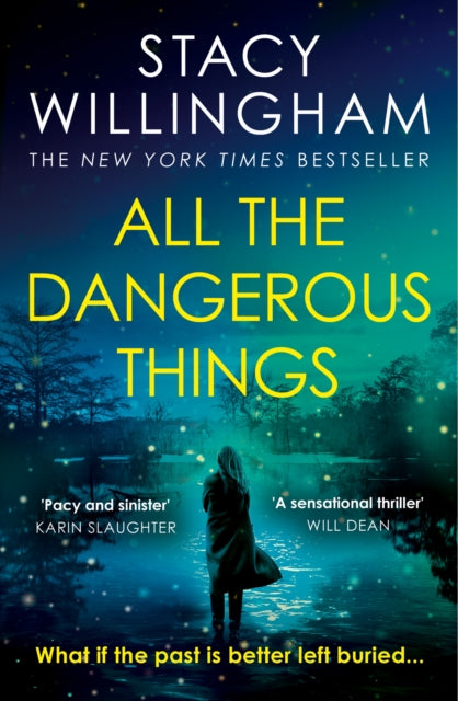All the Dangerous Things 9780008454531 Stacy Willingham