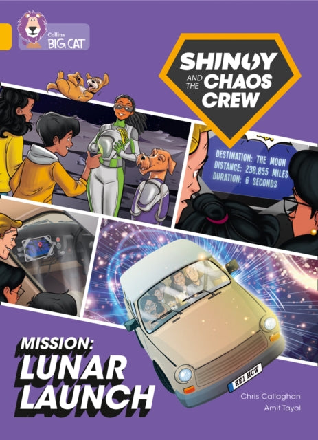 Book cover of: Shinoy and the Chaos Crew Mission: Lunar Launch. By: Chris Callaghan