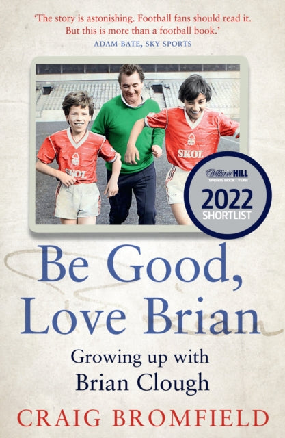 Book cover of: Be Good, Love Brian. By: Craig Bromfield