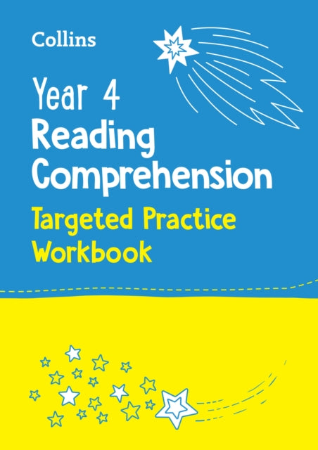 Book cover of: Year 4 Reading Comprehension Targeted Practice Workbook. By: Collins Collins KS2