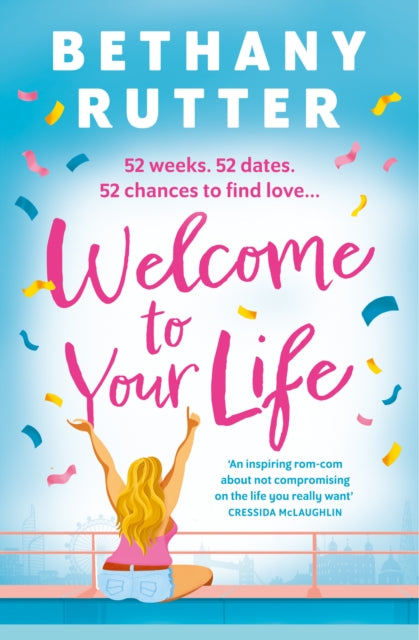 Book cover of: Welcome to Your Life. By: Bethany Rutter
