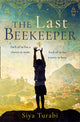 Book cover of: Last Beekeeper. By: Siya Turabi