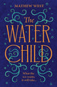 Water Child 9780008473006 Mathew West