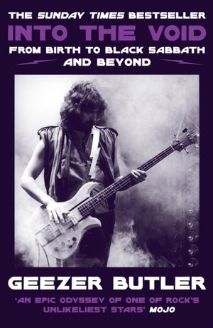 Into the Void, From Birth to Black Sabbath – and Beyond