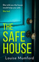 Book cover of: Safe House. By: Louise Mumford