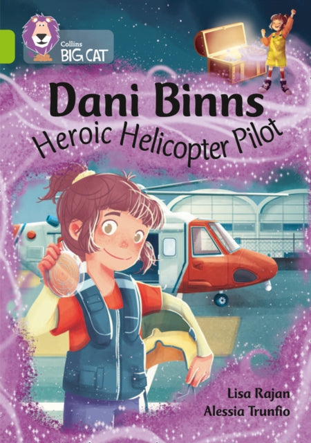 Book cover of: Dani Binns: Heroic Helicopter Pilot. By: Lisa Rajan