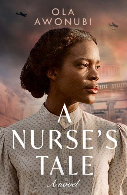 Book cover of: Nurse’s Tale. By: Ola Awonubi