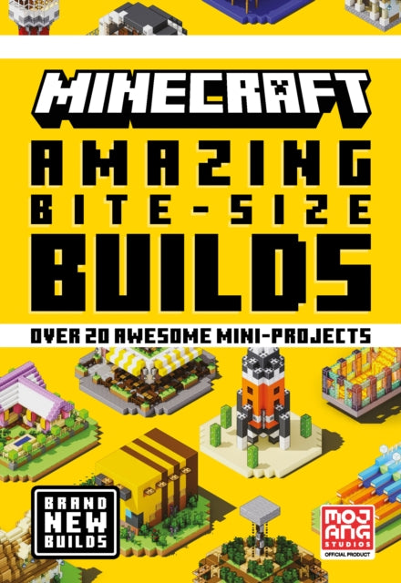 Minecraft Amazing Bite Size Builds 9780008495954 Mojang