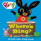 Book cover of: Where’s Bing? A lift-the-flap book