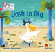 Book cover of: Dash to Dig. By: Samantha Montgomerie