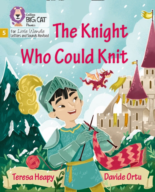 Book cover of: Knight Who Could Knit. By: Teresa Heapy