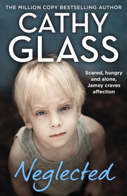 Book cover of: Neglected. By: Cathy Glass