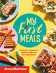 Book cover of: My First Meals. By: Grace Mortimer
