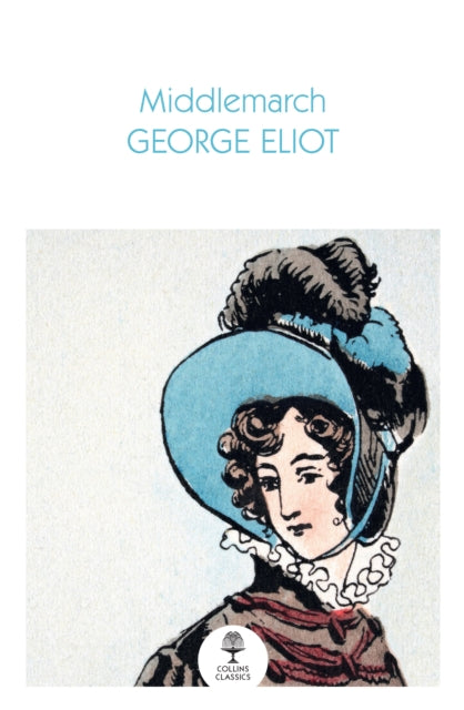 Book cover of: Middlemarch. By: George Eliot