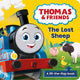 Book cover of: Thomas & Friends: The Lost Sheep. By: Thomas & Thomas & Friends