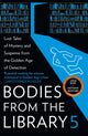 Bodies from the Library 5, Lost Tales of Mystery and Suspense from the Golden Age of Detection 9780008514808 Tony Medawar