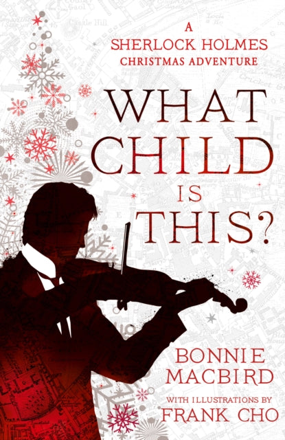 Book cover of: What Child is This?. By: Bonnie MacBird
