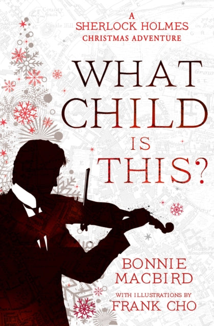 Book cover of: What Child is This?. By: Bonnie MacBird