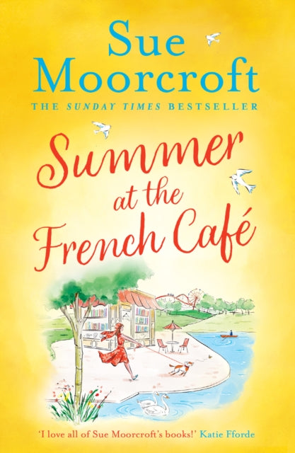 Book cover of: Summer at the French Cafe. By: Sue Moorcroft