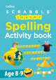 Book cover of: SCRABBLE™ Junior Spelling Activity Book Age 8-9. By: Collins Collins Scrabble