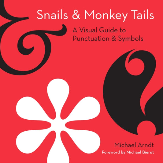 Book cover of: Snails and Monkey Tails. By: Michael Arendt