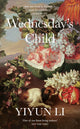 Book cover of: Wednesday’s Child. By: Yiyun Li