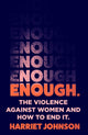 Book cover of: Enough. By: Harriet Johnson