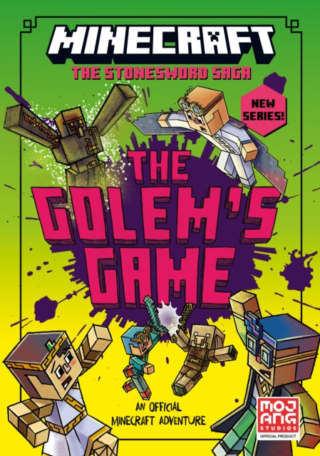 Book cover of: MINECRAFT: The Golem’s Game. By: Mojang