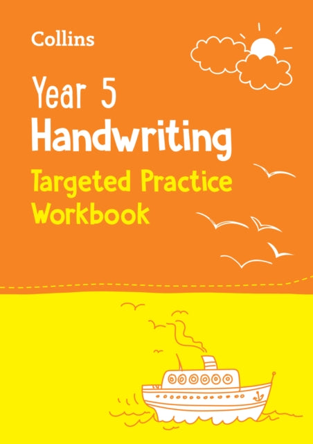 Year 5 Handwriting Targeted Practice Workbook, Ideal for Use at Home 9780008534684 Collins Collins KS2