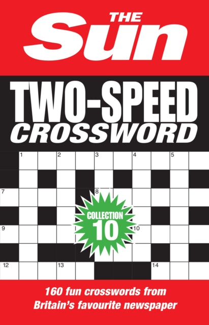 Book cover of: Sun Two-Speed Crossword Collection 10. By: The Sun
