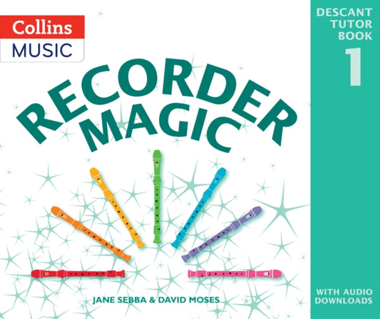 Book cover of: Recorder Magic: Descant Tutor Book 1. By: Jane Sebba