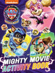 PAW Patrol Mighty Movie Sticker Activity Book 9780008537258 Paw Paw Patrol