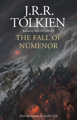 Fall of Numenor, And Other Tales from the Second Age of Middle-Earth