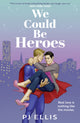We Could Be Heroes 9780008539313 P. J. Ellis