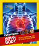 Book cover of: Everything: Human Body. By: National Geographic Kids