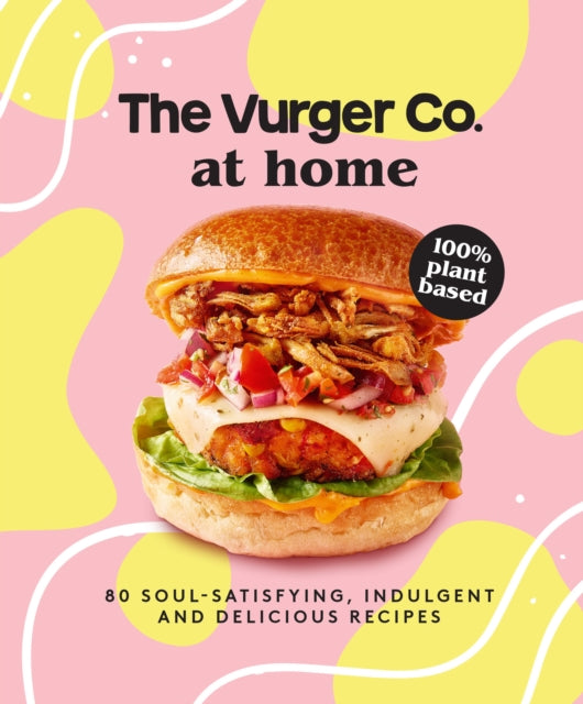 Book cover of: Vurger Co. at Home. By: The Vurger Co.