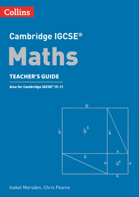 Book cover of: Cambridge IGCSE™ Maths Teacher’s Guide. By: Chris Pearce