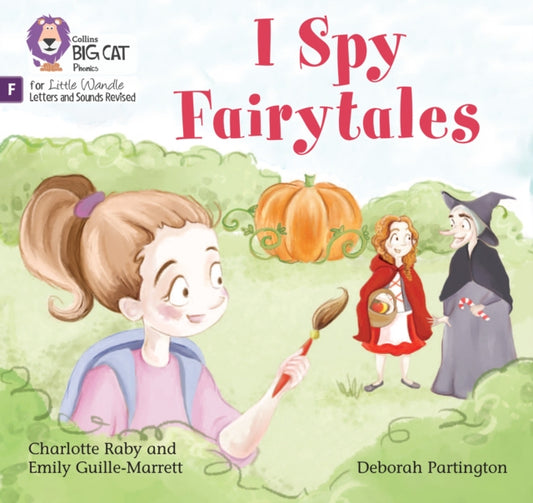 Book cover of: I Spy Fairytales. By: Emily Guille-Marrett