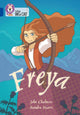 Book cover of: Freya. By: Collins Big Cat