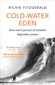 Book cover of: Cold-Water Eden. By: Richie Fitzgerald